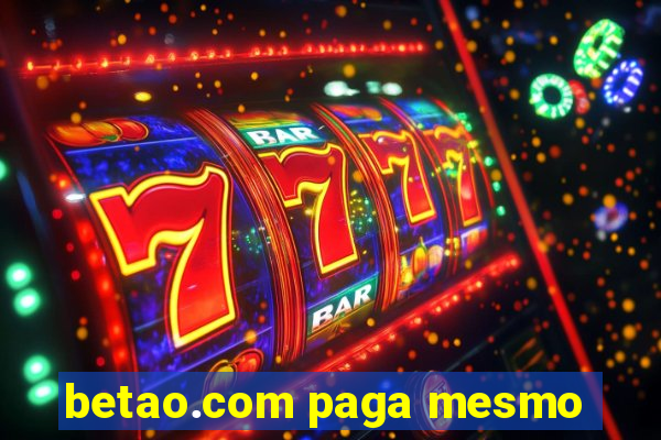 betao.com paga mesmo