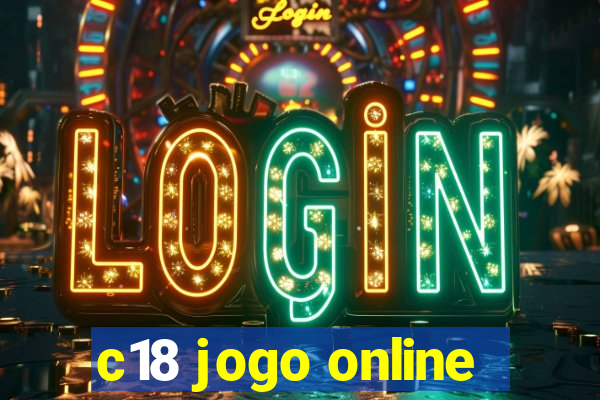 c18 jogo online