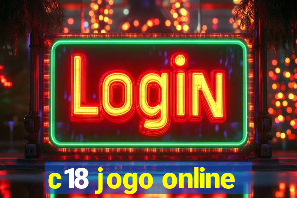 c18 jogo online