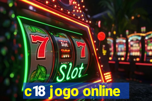 c18 jogo online