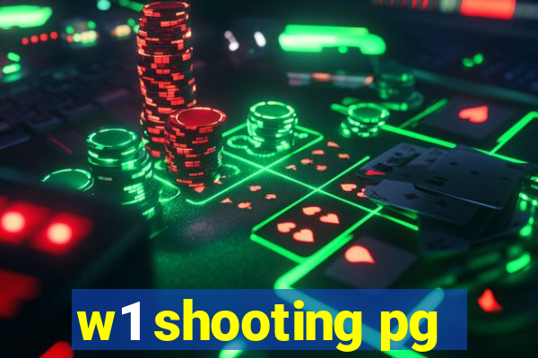 w1 shooting pg