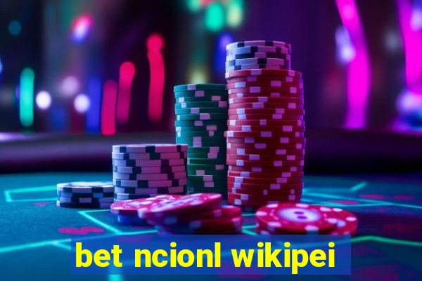 bet ncionl wikipei