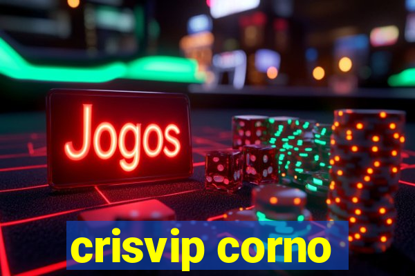 crisvip corno