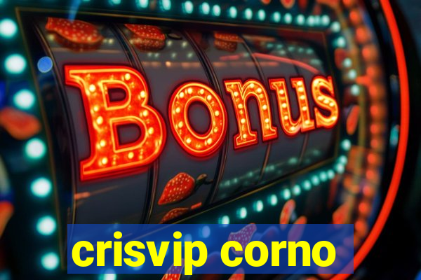 crisvip corno