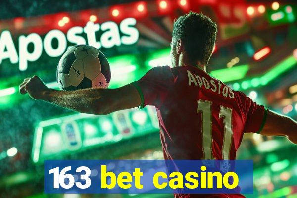 163 bet casino