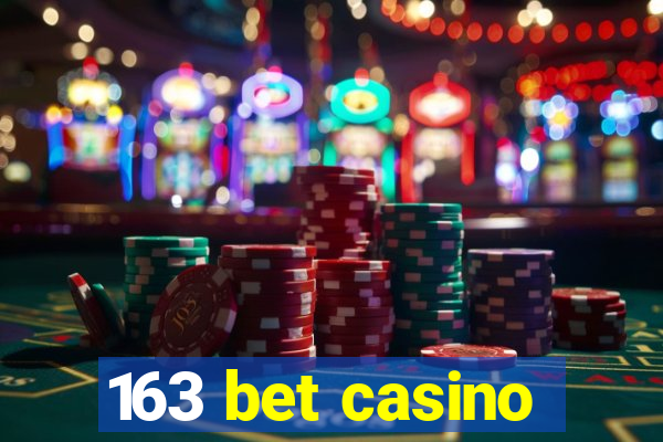 163 bet casino