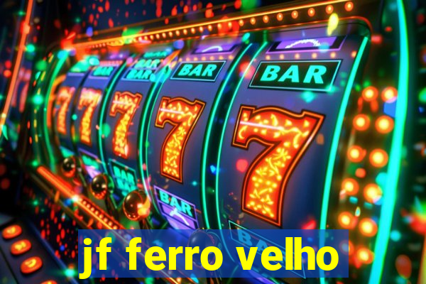 jf ferro velho