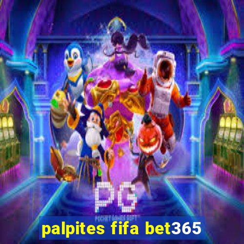 palpites fifa bet365