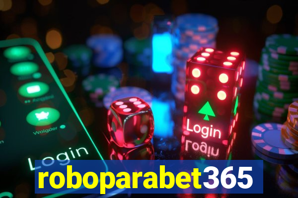 roboparabet365