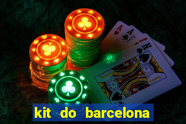 kit do barcelona dls 19