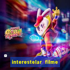 interestelar filme completo dublado telegram interestelar