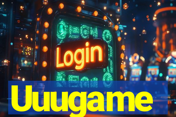 Uuugame