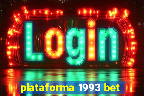 plataforma 1993 bet