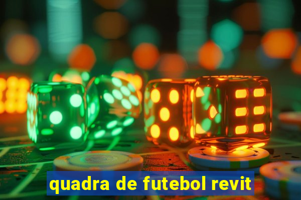 quadra de futebol revit