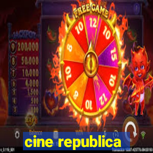 cine republica
