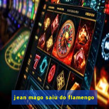 jean mago saiu do flamengo