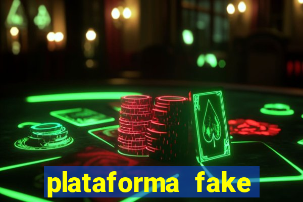 plataforma fake para jogar