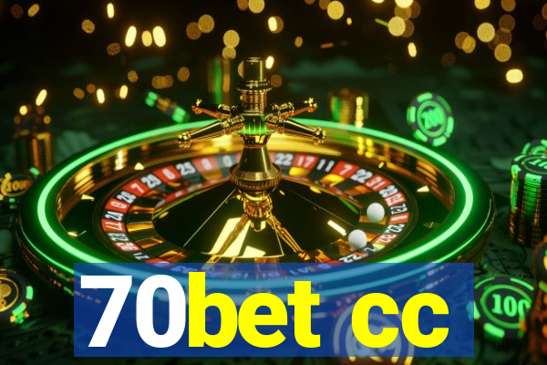 70bet cc