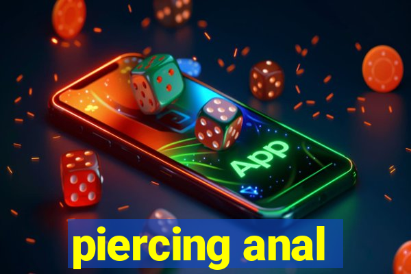piercing anal