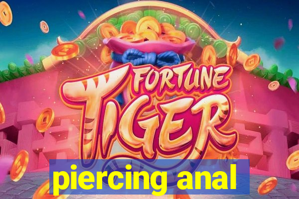 piercing anal