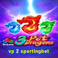 vp 2 sportingbet