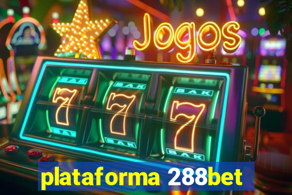 plataforma 288bet