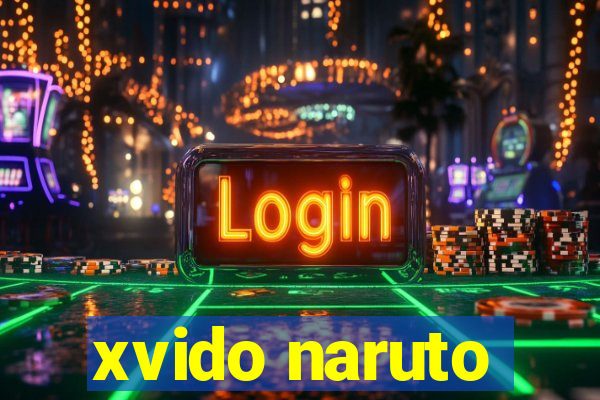 xvido naruto