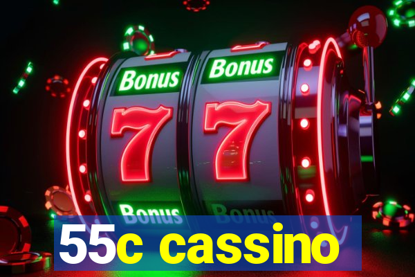 55c cassino