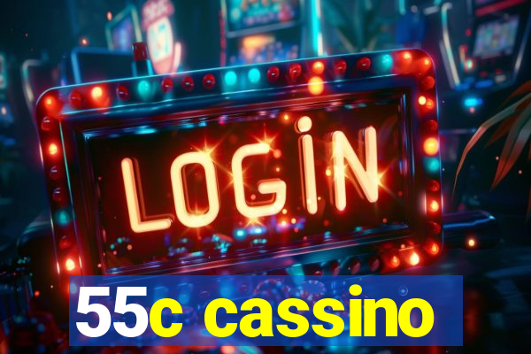55c cassino
