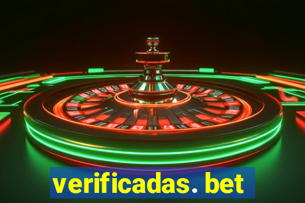 verificadas. bet