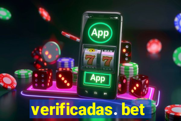 verificadas. bet