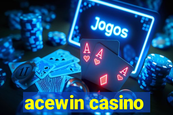 acewin casino
