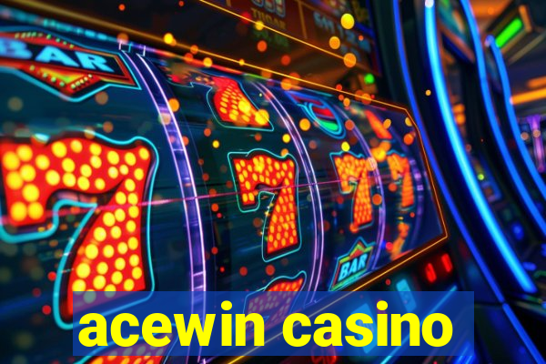 acewin casino