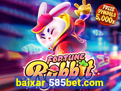 baixar 585bet.com