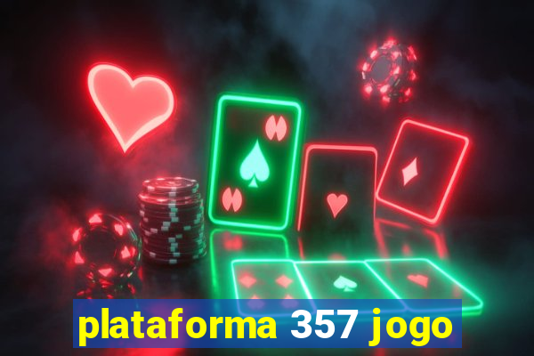 plataforma 357 jogo
