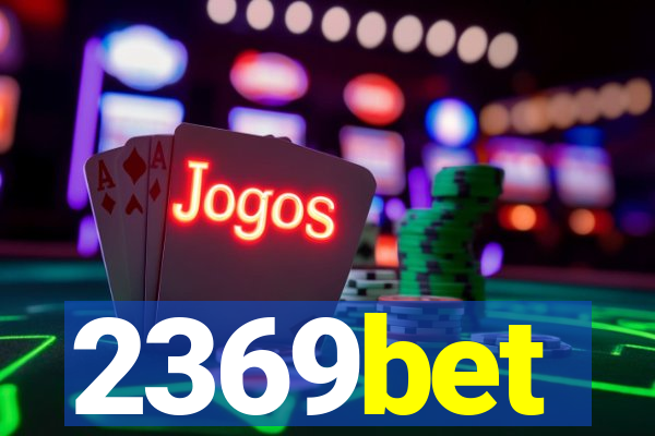 2369bet