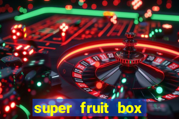 super fruit box codes blox fruit 2024
