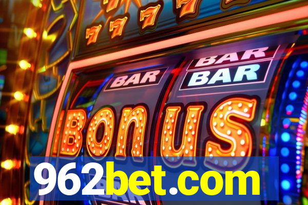 962bet.com