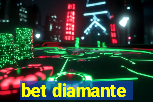 bet diamante