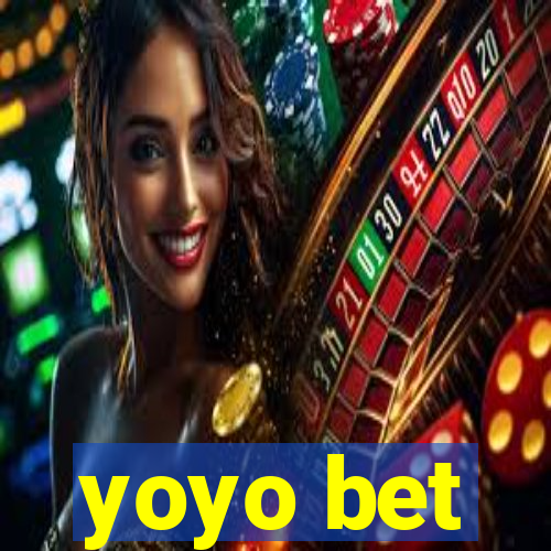 yoyo bet