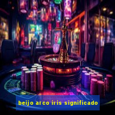 beijo arco iris significado