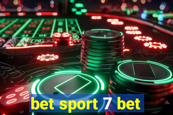 bet sport 7 bet