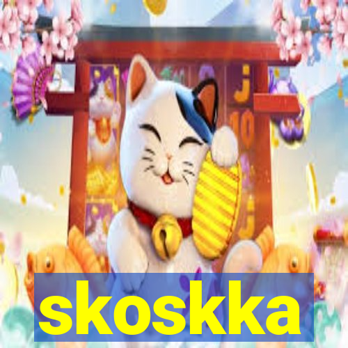 skoskka