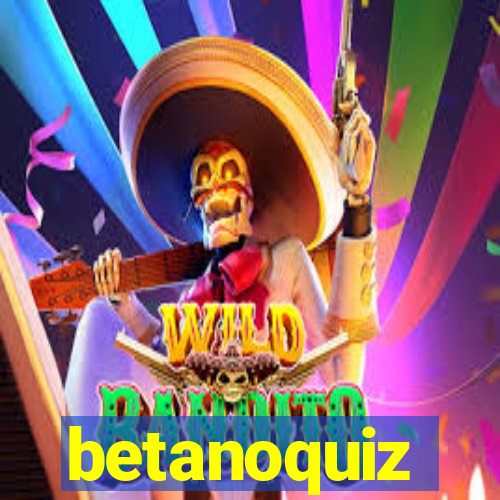 betanoquiz
