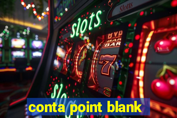 conta point blank