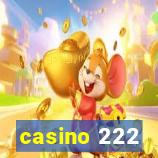 casino 222