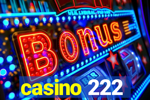 casino 222
