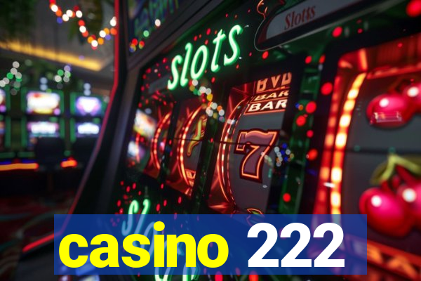 casino 222