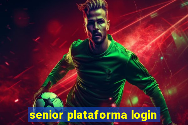 senior plataforma login