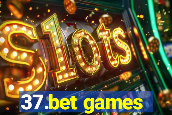 37.bet games